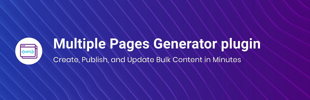 Multiple Page Generator plugin for content workflow