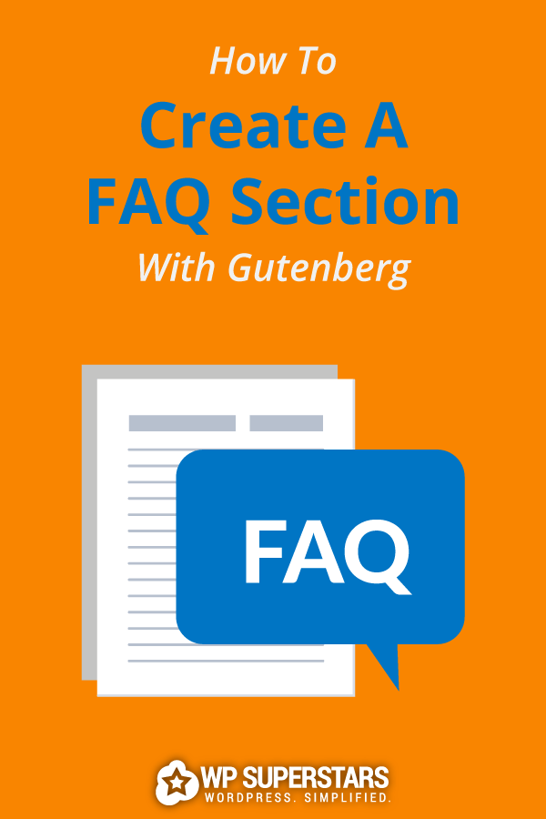 How To Create A FAQ Section With Gutenberg