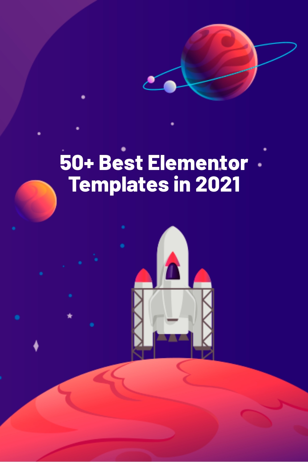50+ Best Elementor Templates in 2021