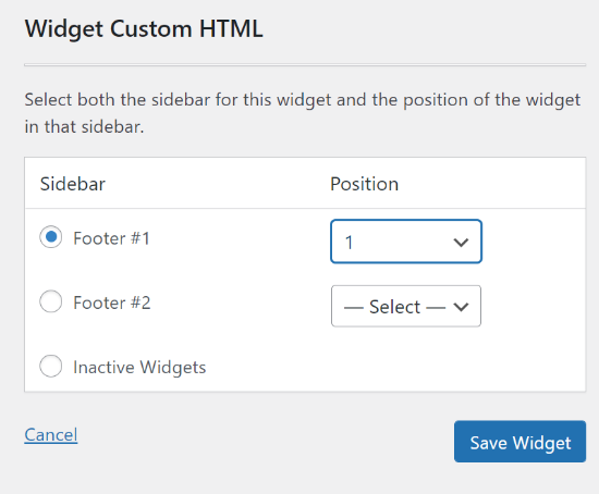 Select the area and position for your Custom HTML widget