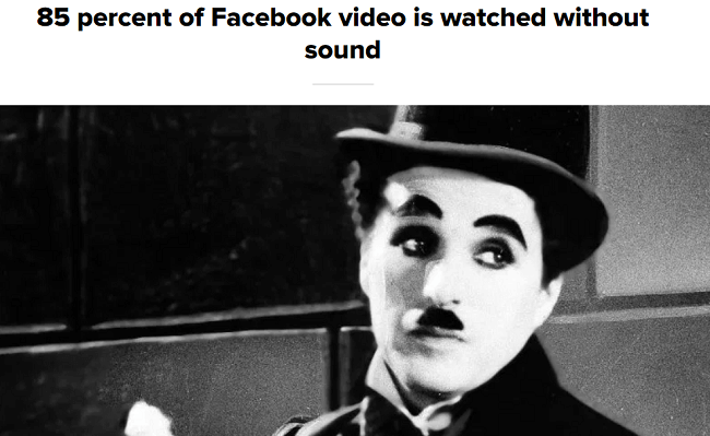 Facebook users prefer watching videos without sound