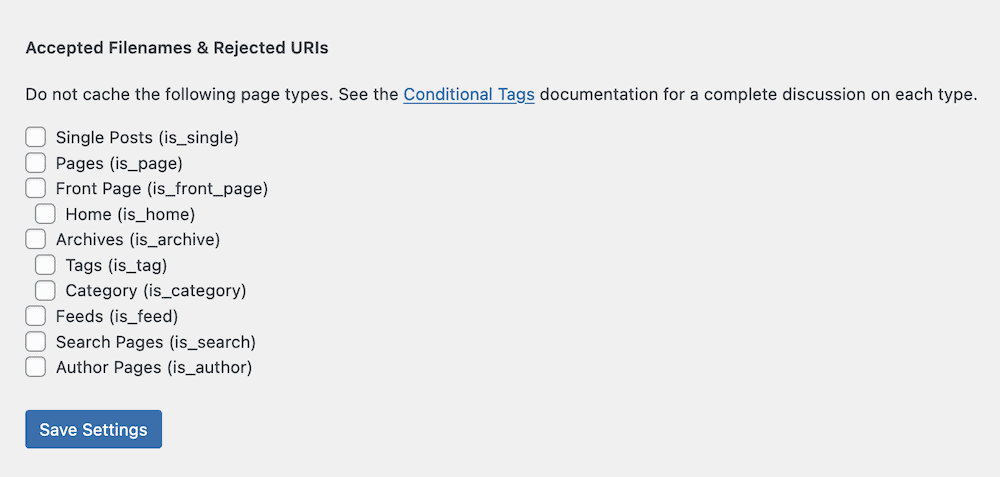 The Accepted Filenames & Rejected URIs options within WP Super Cache.