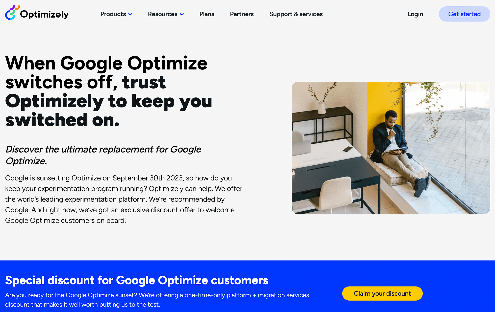 Optimizely offers migration services from Google Optimize, plus a discounted rate for Google Optimize customers