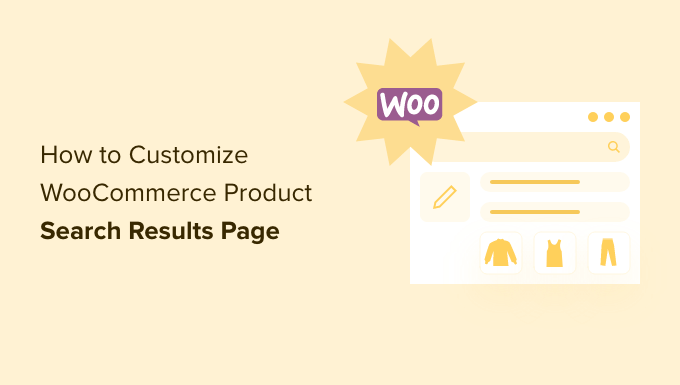 How to Customize WooCommerce Product Search Results Page