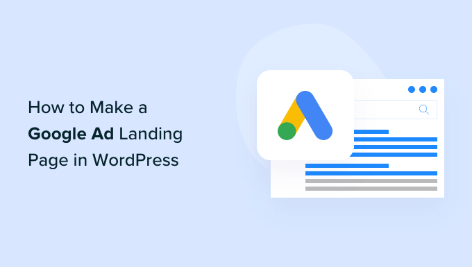 How to make a Google Ad landing page in WordPress