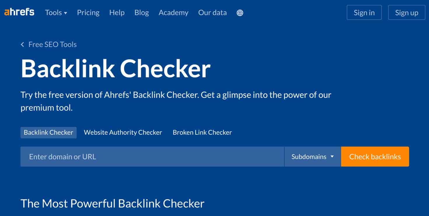 Ahrefs has one of the best backlink checker tools available.