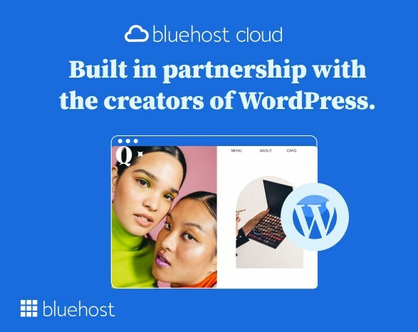 Bluehost Cloud managed WordPress platform.