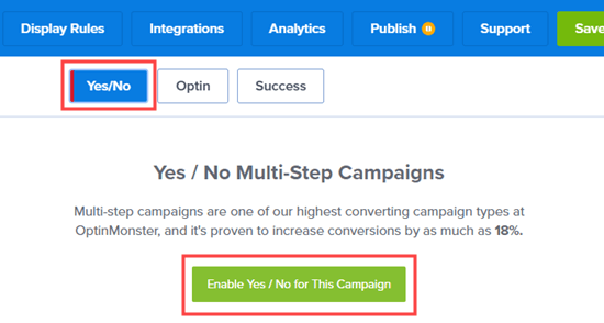 Click the button to enable the Yes/No campaign feature