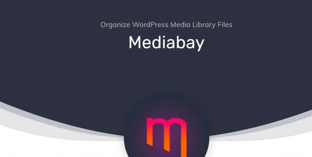 MediaBay WordPress Library Plugin