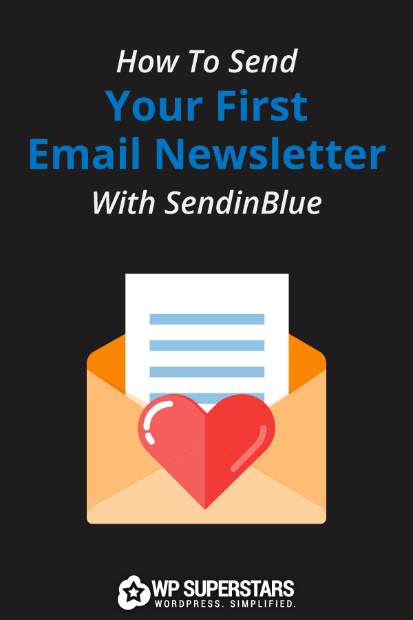 Send Your First Email Newsletter With SendinBlue