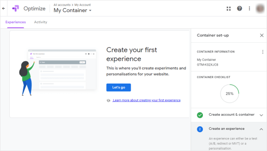 Your Google Optimize account, with step by step instructions on the right
