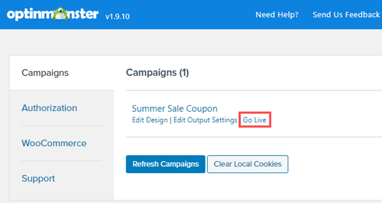 Click the Go Live link to put your campaign live on your WooCommerce site