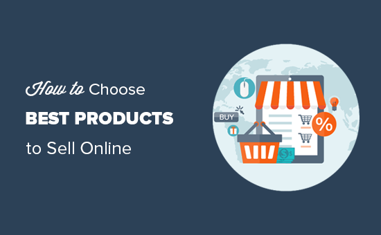 Choosing products to sell online