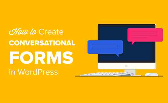 How to Create Conversational Forms in WordPress Easily