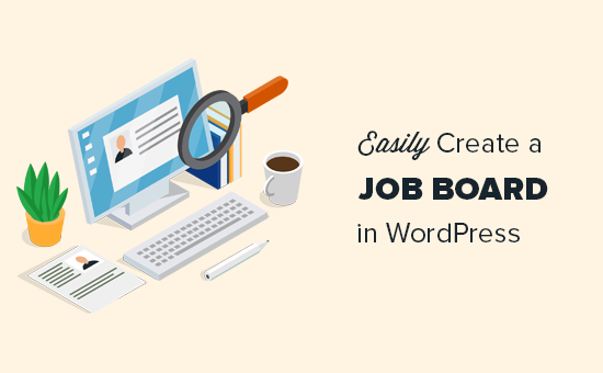 Creating a job board in WordPress
