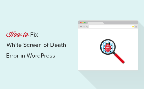 Fixing WordPress white screen of death error