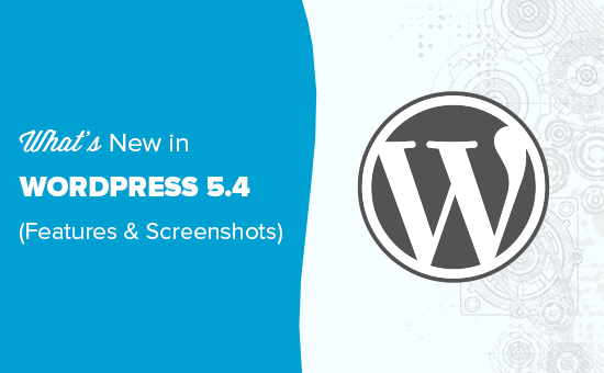 What is new in WordPress 5.4
